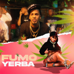 Fumo Yerba (Explicit)