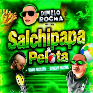 SALCHIPAPA Y PELOTA (feat. Rayo Molina)