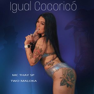 Igual Cocoricó (Explicit)