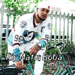 Rip Mafia Boba (Explicit)