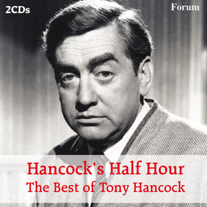 Hancock's Half Hour: The Best of Tony Hancock