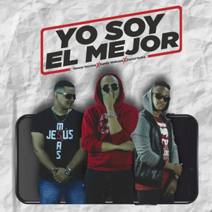 Yo Soy el Mejor (Explicit)