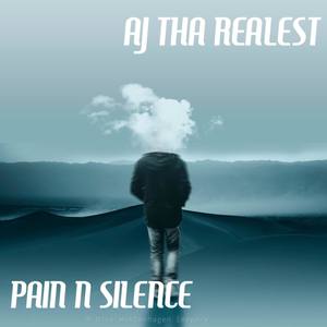 Pain N Silence (Explicit)