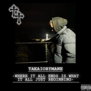 Where It All Ends Is What It All Just Beginning