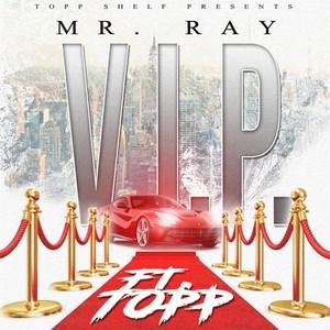 V.I.P(feat. Topp) (Explicit)