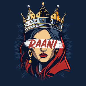 Raani (Explicit)