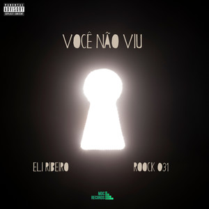 VOCÊ NÃO VIU (Explicit)