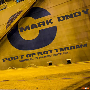 Port of Rotterdam (Original TV Film Soundtrack)