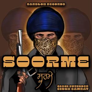 Soorme (feat. Giani Surinder Singh Ji Samrat)