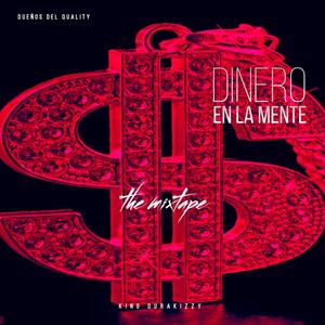 Dinero En La Mente (Explicit)