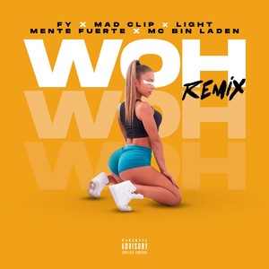 Woh (Remix|Explicit)