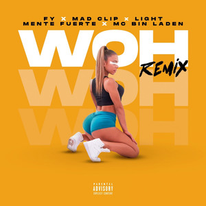 Woh (Remix|Explicit)