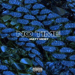 No Time (Explicit)