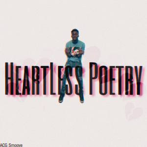 HeartLess Poetry (Explicit)