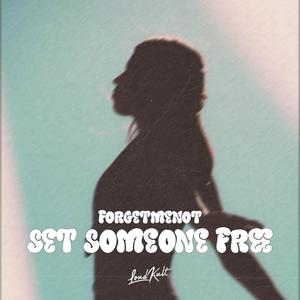 Set Someone Free