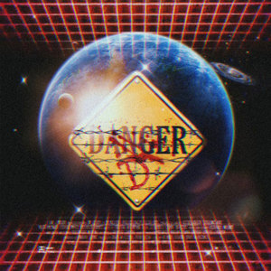 Dangerworld (Explicit)