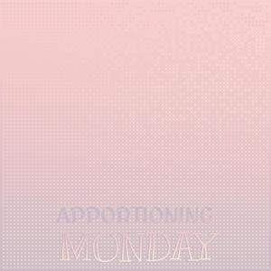 Apportioning Monday