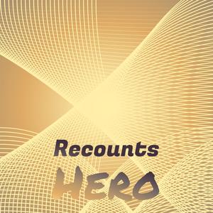 Recounts Hero