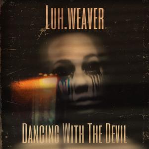 Dancing With The Devil (Explicit)