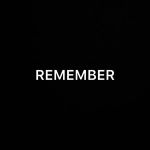 Remember