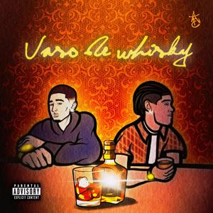 Vaso de Whisky (feat. Kyran) (Explicit)