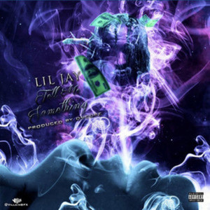 Tell Me Something (Explicit)