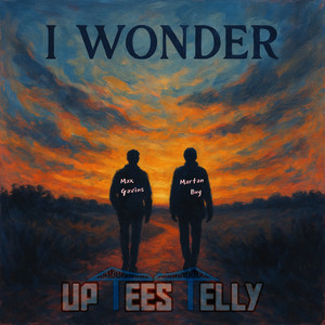 I Wonder