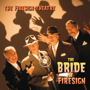 The Bride Of Firesign (US Release)