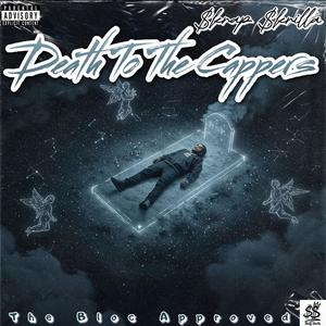 Death To The Cappers (Explicit)