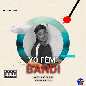 Yo Fem Bandi (Explicit)