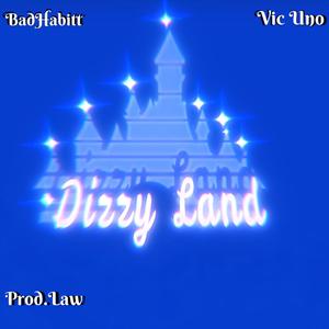 DiZzyLaNd (feat. vic uno) [Explicit]