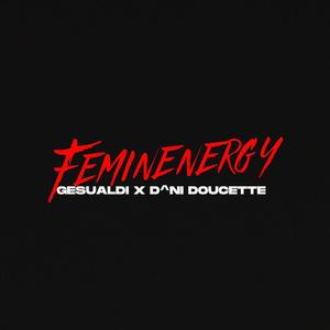 Feminenergy (Gesualdi Remix)