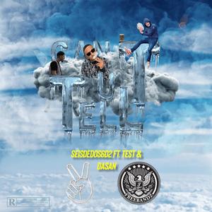 Can't U Tell(feat. Test & Dasan) (Explicit)