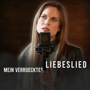 Mein verrücktes Liebeslied