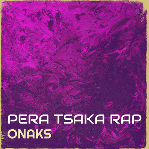 Pera Tsaka Rap