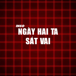 Ngày Hai Ta Sát Vai (Air Remix)