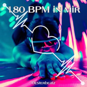 180 BPM in mir (feat. Chrosai) (Remastered)