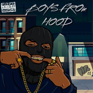 Boys from Hood (Explicit)