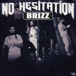 No Hesitation (Explicit)