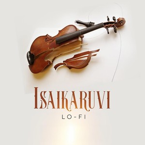 Isaikaruvi Lo-Fi