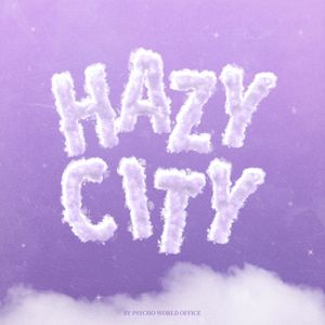 Hazy City (Explicit)