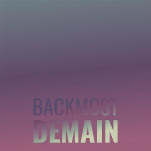 Backmost Demain