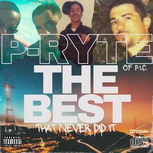 The Best That Never Did It (Explicit)