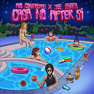 Casa No After Si (Explicit)