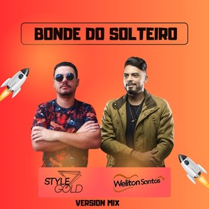 Bonde Do Solteiro (Version Mix)