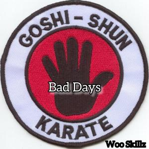Bad Days (Explicit)
