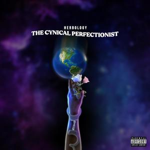 The Cynical Perfectionist (Explicit)