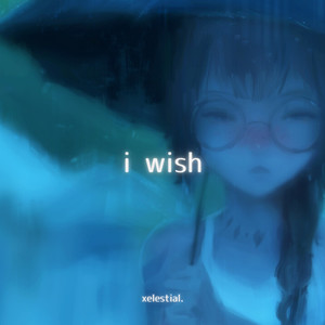 I Wish