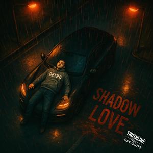 SHADOW LOVE
