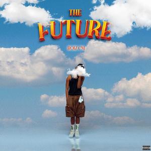 THE FUTURE (Explicit)
